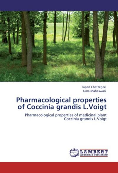 Pharmacological properties of Coccinia grandis L.Voigt