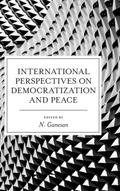 International Perspectives on Democratization and Peace
