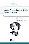 Laura, Voyage Dans Le Cristal de George Sand