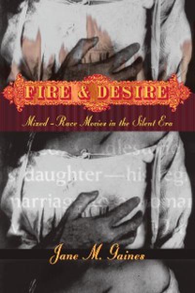 Fire and Desire