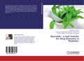 Ayurveda - a new frontier for drug discovery in &#