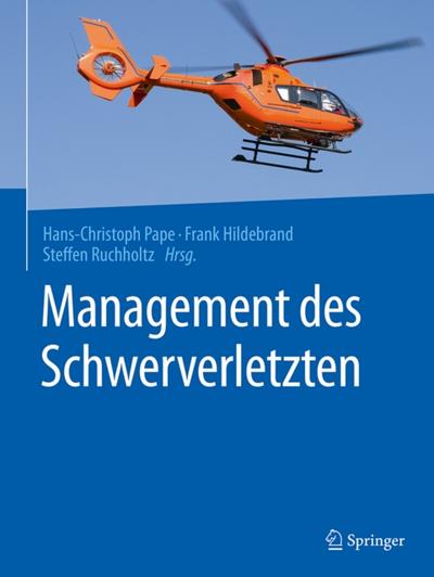 Management des Schwerverletzten