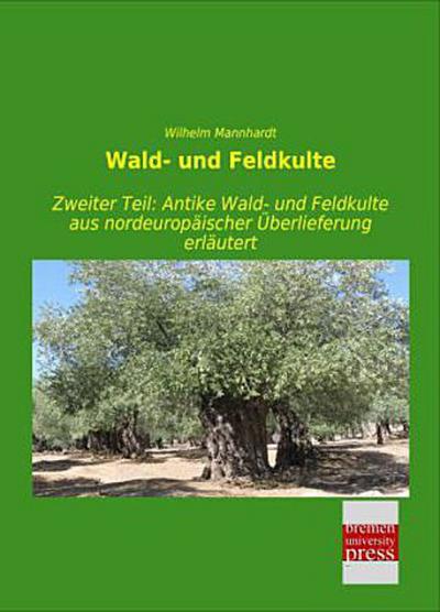 Wald- und Feldkulte