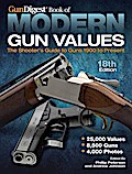 Gun Digest Book of Modern Gun Values