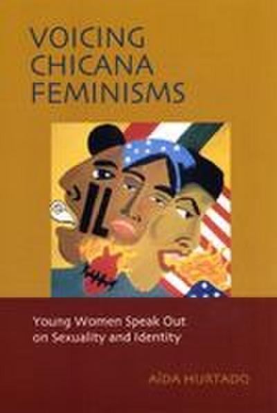 Voicing Chicana Feminisms