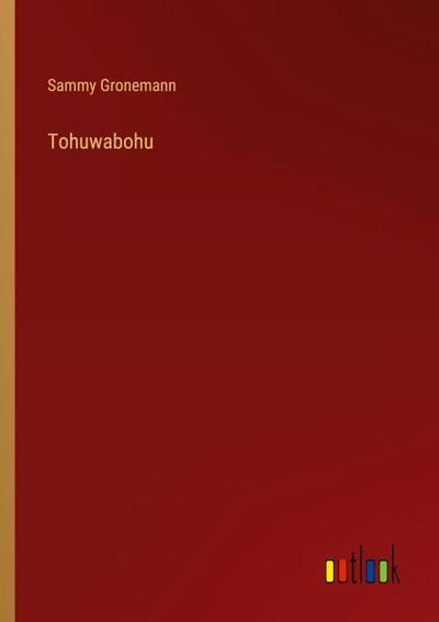 Tohuwabohu