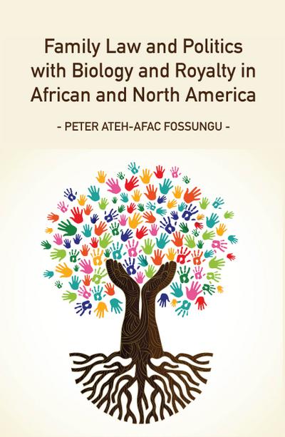 Fossungu: Family Law and Politics with Biology and