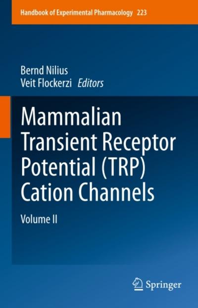 Mammalian Transient Receptor Potential (TRP) Cation Channels