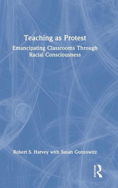 Teaching as Protest