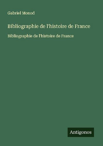Bibliographie de l’histoire de France