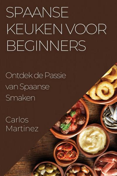 Spaanse Keuken voor Beginners