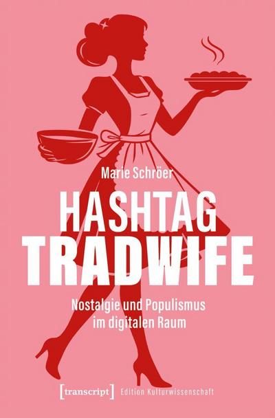 Hashtag Tradwife