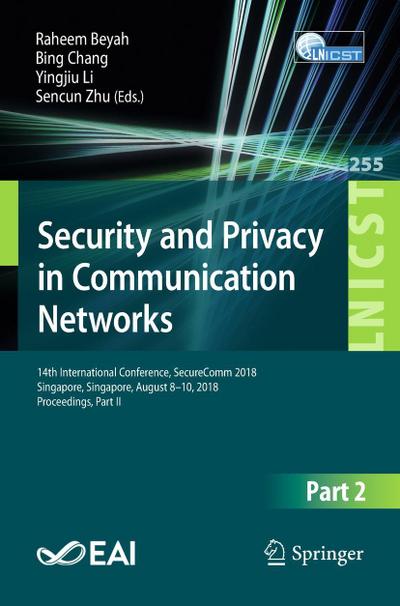 Security and Privacy in Communication Networks