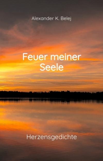Feuer meiner Seele
