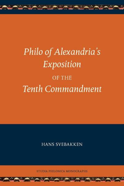Philo of Alexandria’s Exposition of the Tenth Commandment