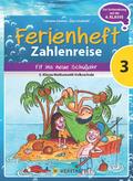 Ferienheft Zahlenreise 3. Klasse Volksschule