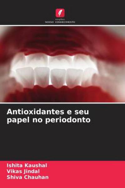 Antioxidantes e seu papel no periodonto