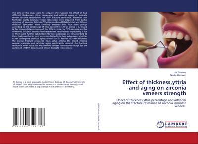 Effect of thickness,yttria and aging on zirconia veneers strength