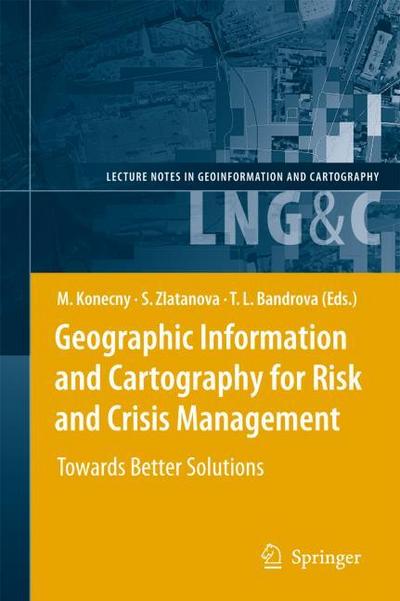 Geographic Information and Cartography for Risk and Crises Management