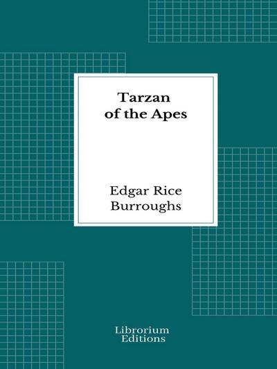 Tarzan of the Apes