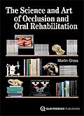 The Science and Art of Occlusion and Oral Rehabilitation