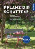 Pflanz dir Schatten!