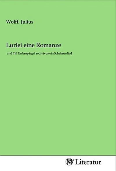 Lurlei eine Romanze