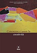 Conoscere e usare la creatività