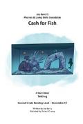 Cash for Fish