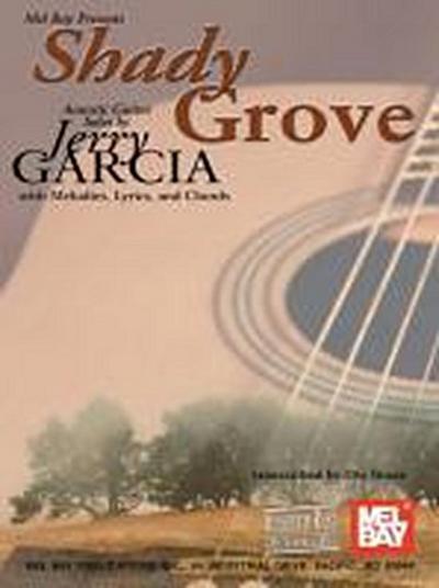 Shady Grove: Acoustic Guitar Solos by Jerry Garcia