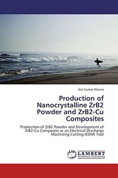 Production of Nanocrystalline ZrB2 Powder and ZrB2-Cu Composites