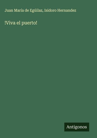 !Viva el puerto!