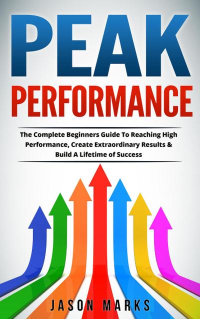 Peak Performance (Personal Development, #1)