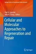 Cellular and Molecular Approaches to Regeneration 