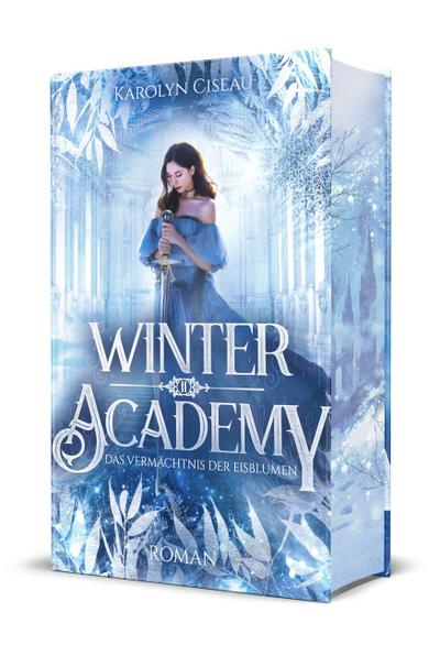 Winter Academy - Das Vermächtnis der Eisblumen