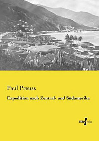 Expedition nach Zentral- und Südamerika