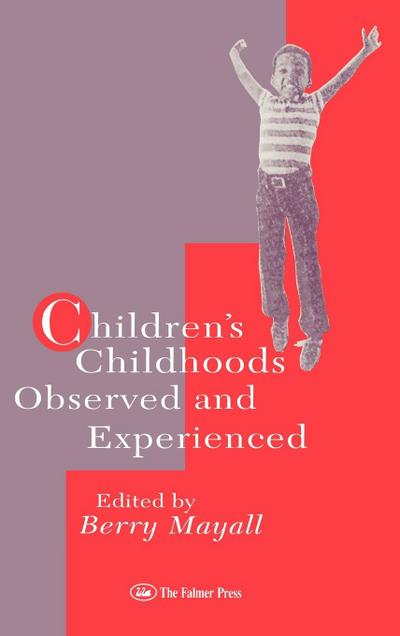 Children’s Childhoods
