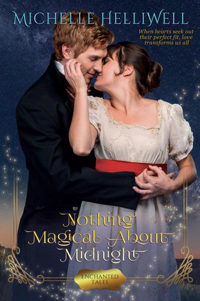 Nothing Magical About Midnight (Enchanted Tales, #4)