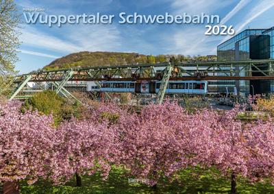 Wuppertaler Schwebebahn 2026 Bildkalender A3 Spiralbindung
