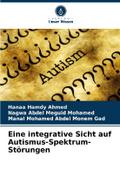 Eine integrative Sicht auf Autismus-Spektrum-Störu