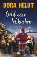 Geld oder Lebkuchen