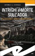 Intrighi e morte sull’Adda