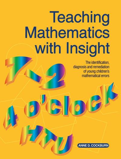 Teaching Mathematics with Insight