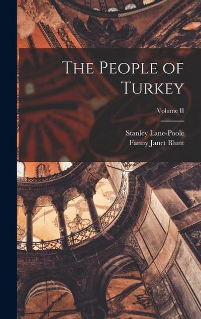 The People of Turkey; Volume II