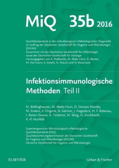 Mikrobiologisch-infektiologische Qualitätsstandards (MiQ) Infektimmunologische Methoden. Tl.2