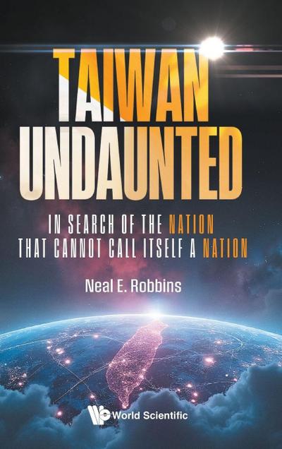 TAIWAN UNDAUNTED