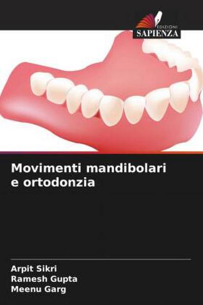 Movimenti mandibolari e ortodonzia
