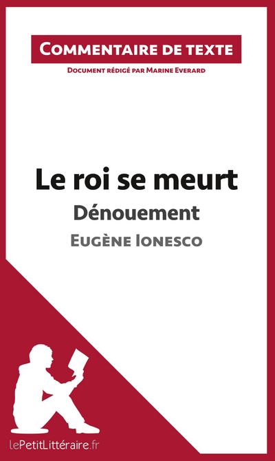 Le roi se meurt de Ionesco - Dénouement