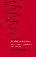 Die Arbeit an sich selbst