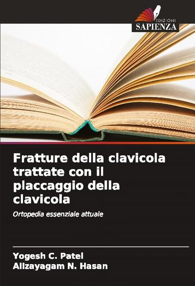 Fratture della clavicola trattate con il placcaggio della clavicola